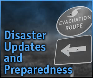 Disaster Updates and Preparedness